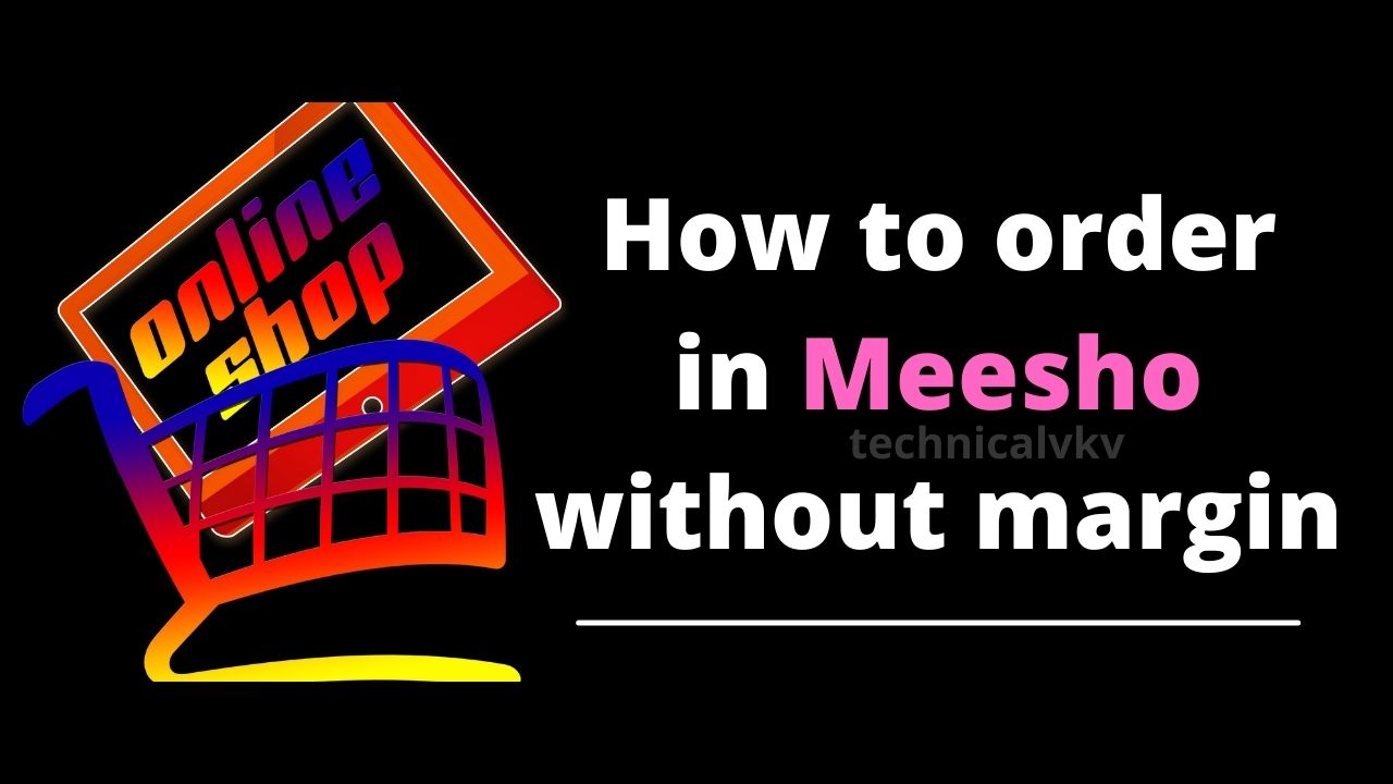 How to order in meesho without margin