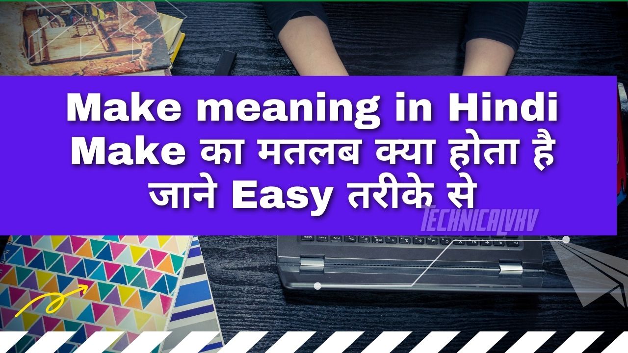 Make meaning in Hindi
